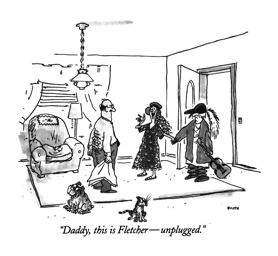 Daddy, This Is Fletcher - Unplugged Drawing by George Booth