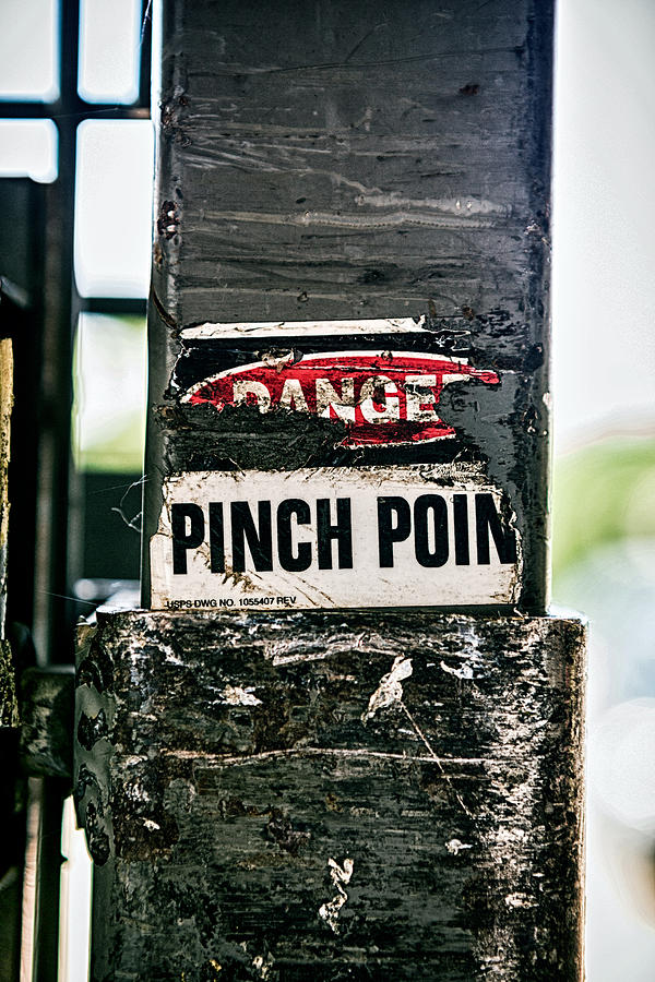 Danger Pinch Point Photograph by Sennie Pierson
