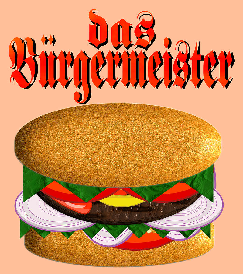 das Burgermeister Digital Art by Pharris Art