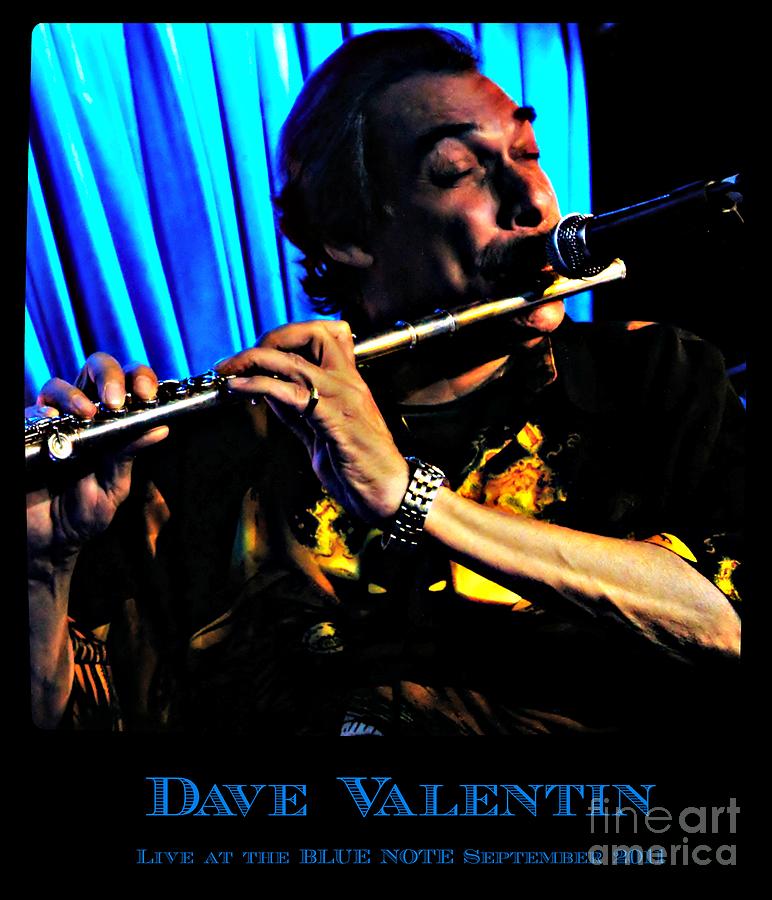 Dave Valentin Photograph by Lilliana Mendez