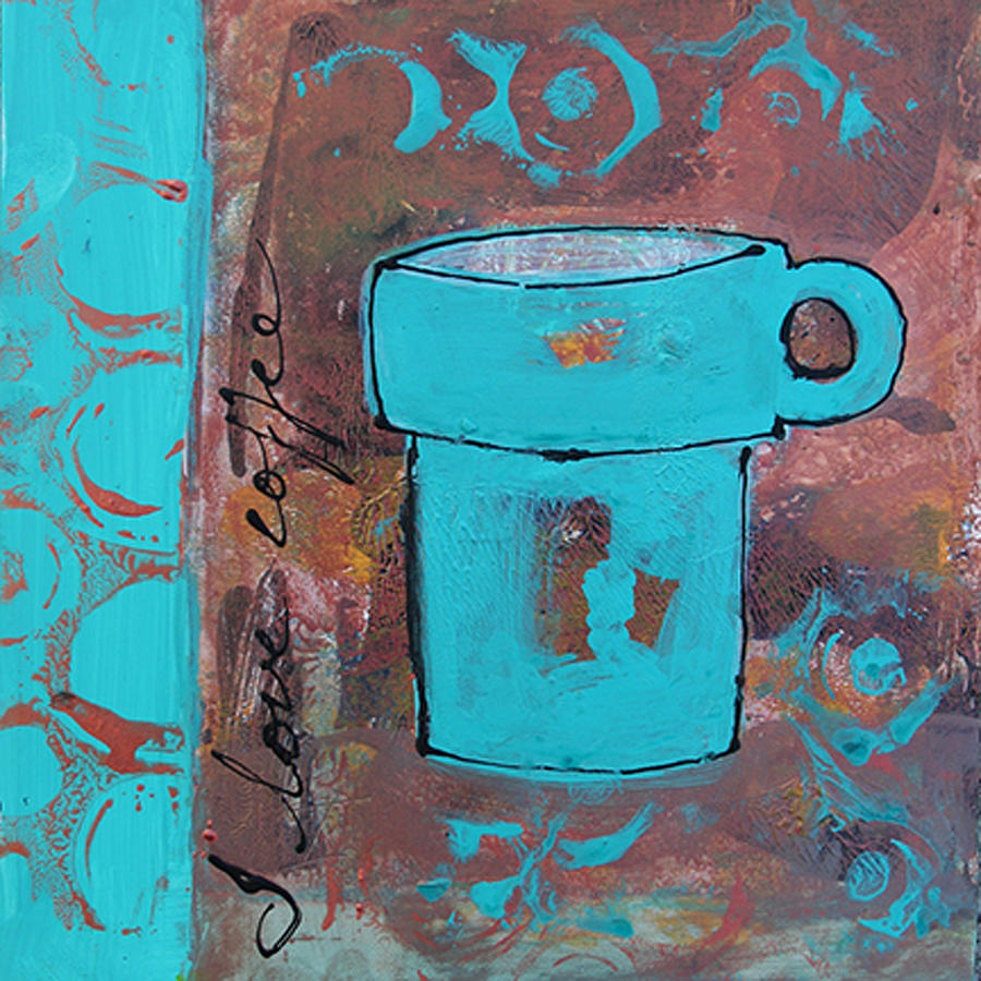 I Love Coffee Painting By Patt Scrivener Fine Art America