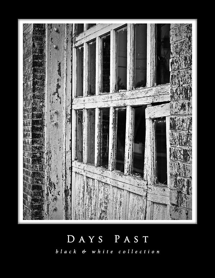 Days Past black and white collection in black border Photograph by Greg Jackson