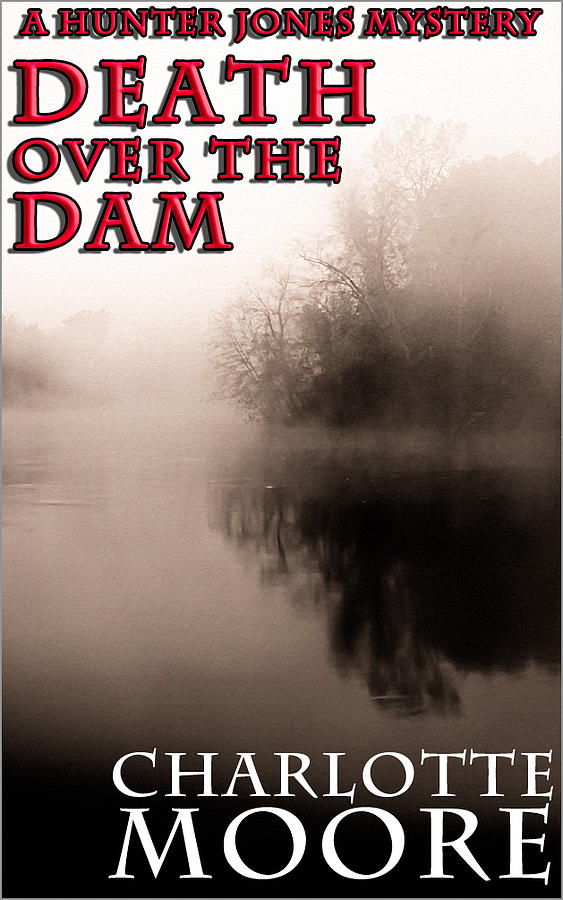 Death Over The Dam - eBook Cover Photograph by Mark Tisdale