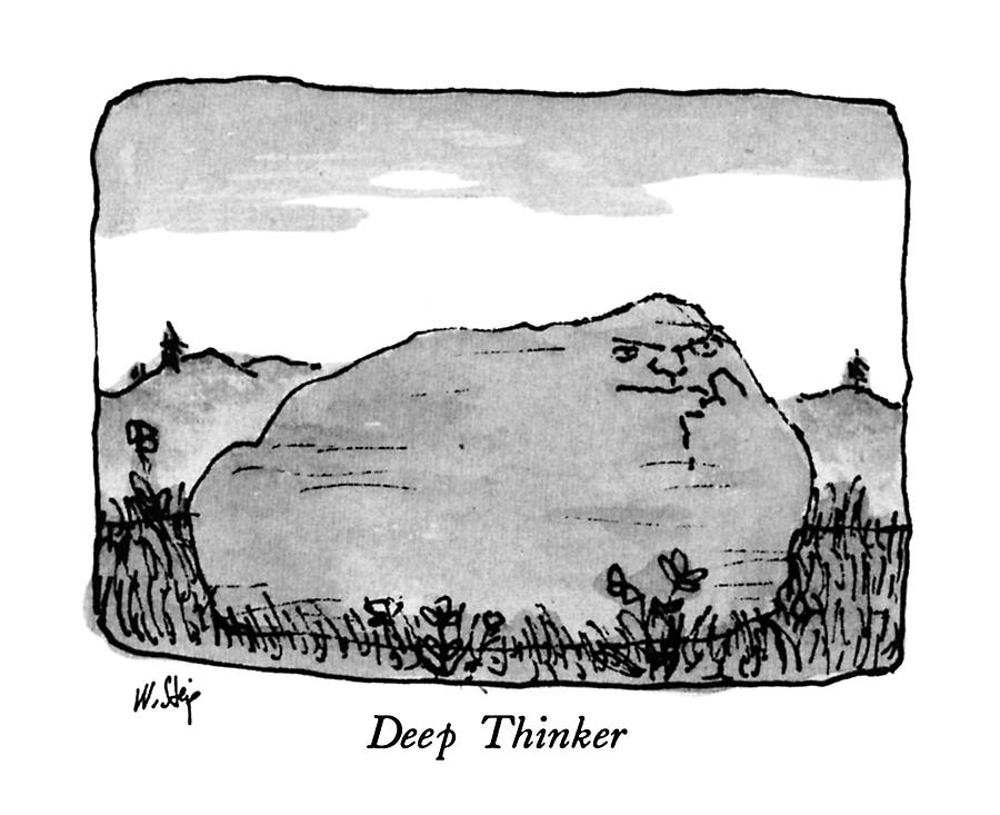 Deep Thinker Drawing by William Steig