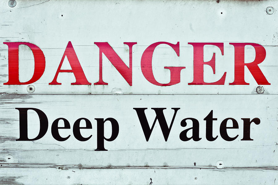 Sign Photograph - Deep water by Tom Gowanlock