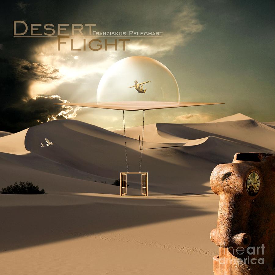 Desert flight Digital Art by Franziskus Pfleghart