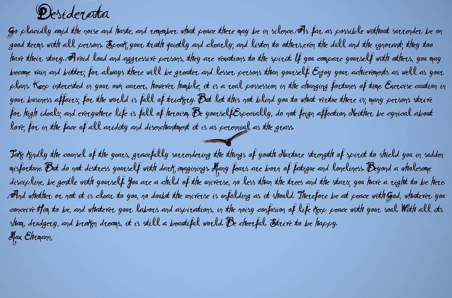 Desiderata Photograph by Bill Cannon - Fine Art America