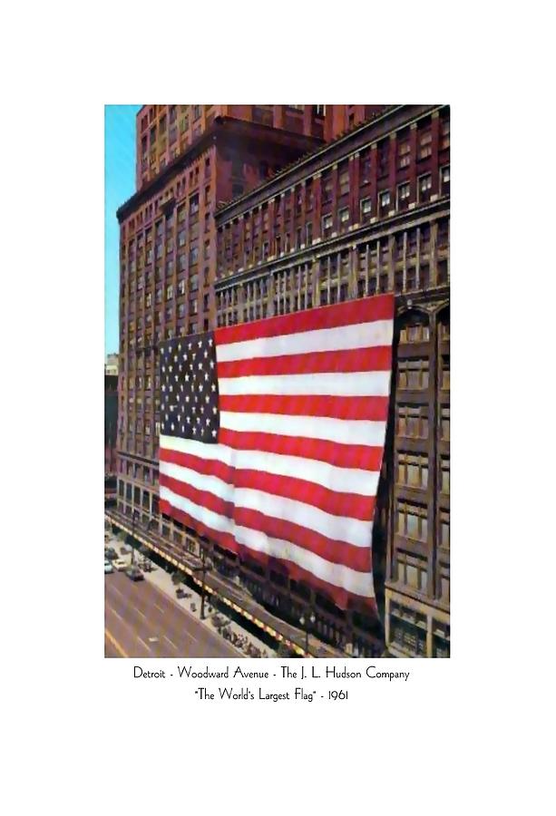Detroit - J L Hudson Company Department Store - The Worlds Largest Flag - Woodeard Avenue - 1961 Digital Art by John Madison