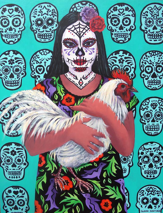 Dia de Los Mueros- La Chica con El Gallo Blanco Painting by Susan Santiago