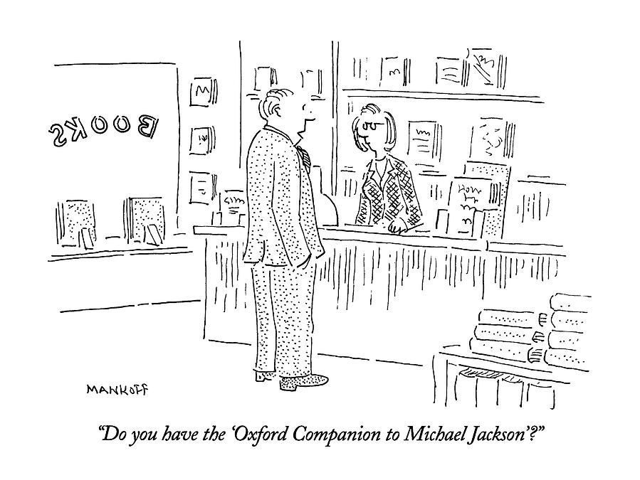 Book Drawing - Do You Have The oxford Companion To Michael by Robert Mankoff