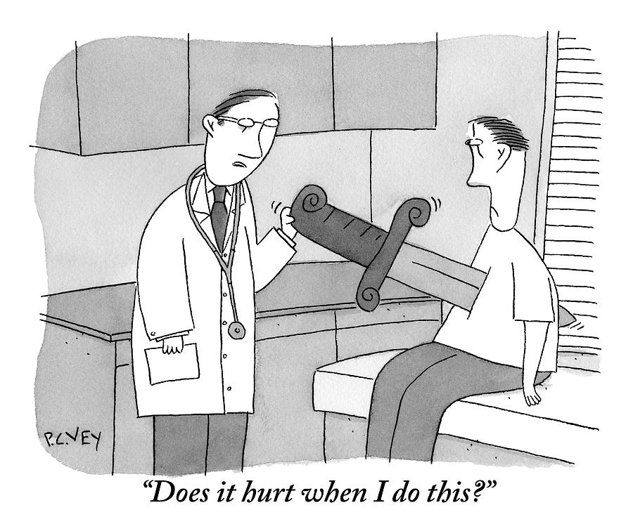 Doctor Says To Patient Who Has A Large Sword Drawing by Peter C. Vey