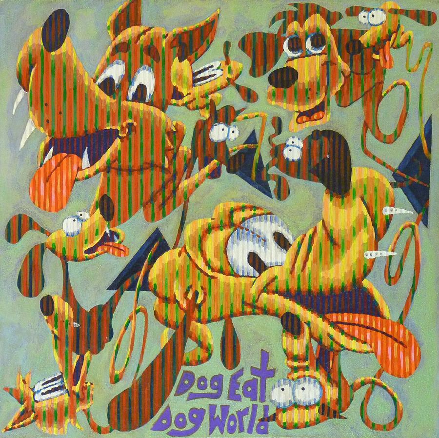 Dog Painting - Dog Eat Dog World by Adam Mitchell