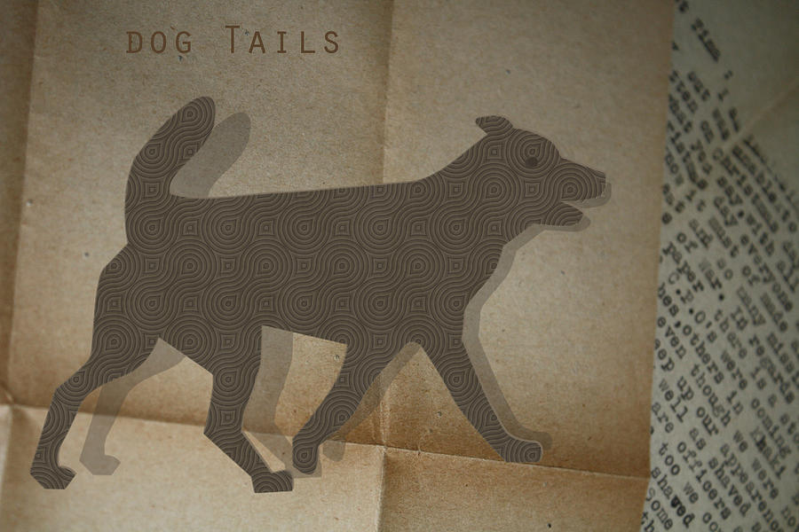 Dog Tails  Digital Art by Kandy Hurley