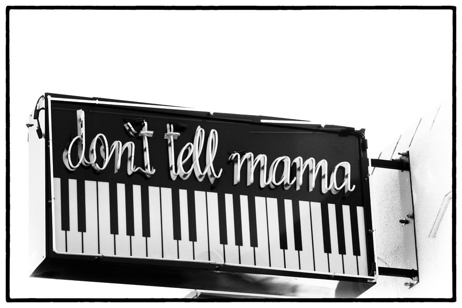 Dont Tell Mama Photograph by Gigi Ebert