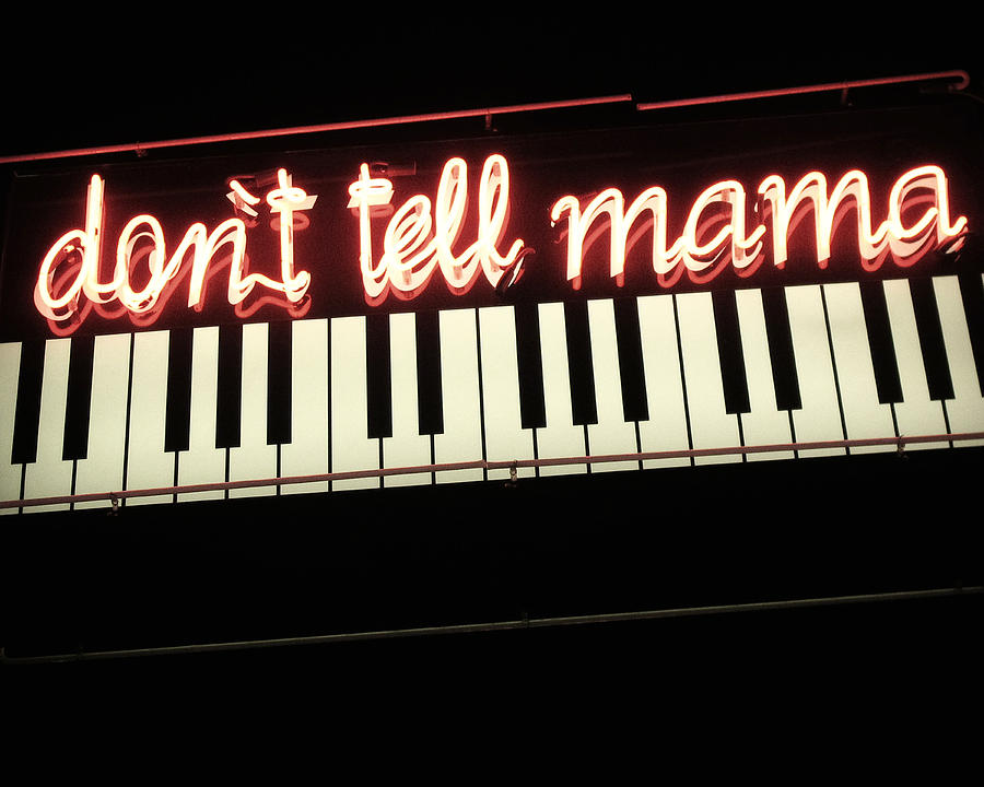 Dont Tell Mama Neon Sign Photograph by Gigi Ebert