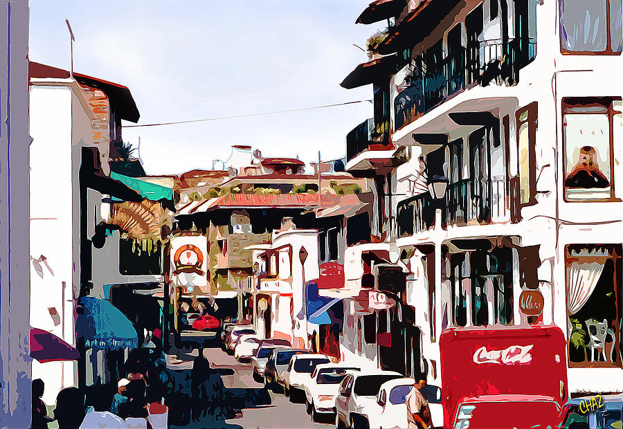 Downtown Puerto Vallarta Painting by CHAZ Daugherty