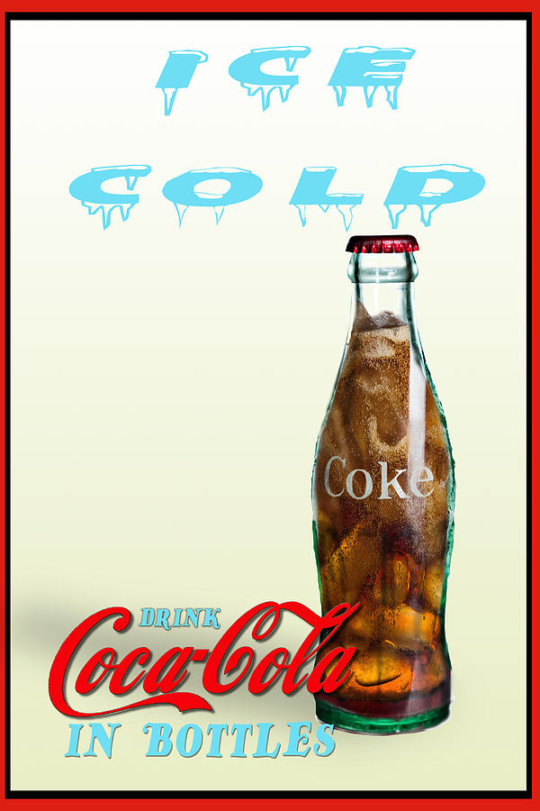 Drink Ice Cold Coke Photograph by James Sage