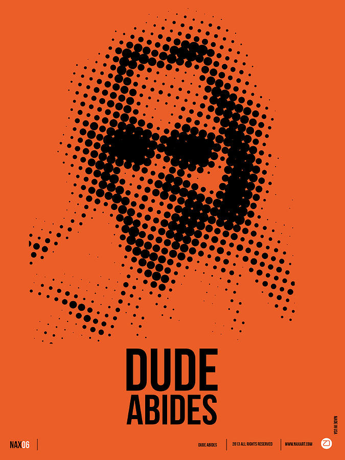 Typography Digital Art - Dude Big Lebowski Poster by Naxart Studio