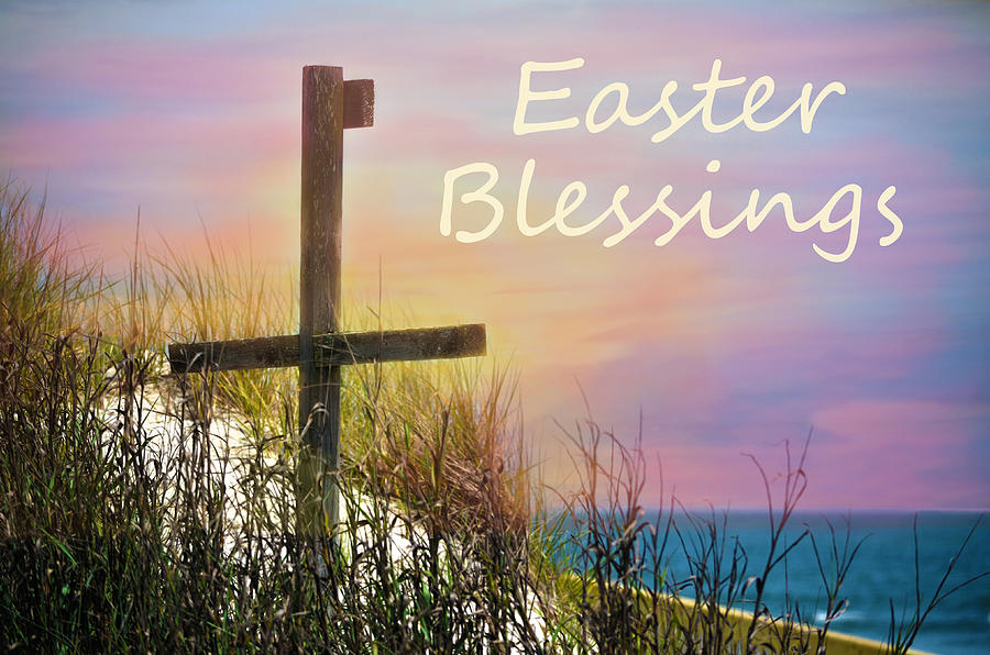 Easter Photograph - Easter Blessings Cross by Sandi OReilly