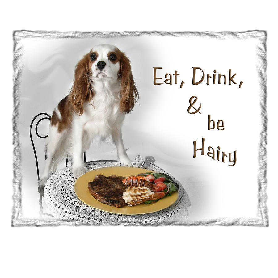 Eat Drink Be Hairy Digital Art By Diane Hagler