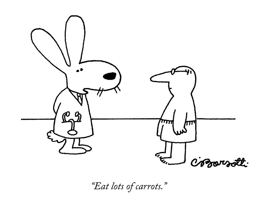Eat Lots Of Carrots Drawing by Charles Barsotti