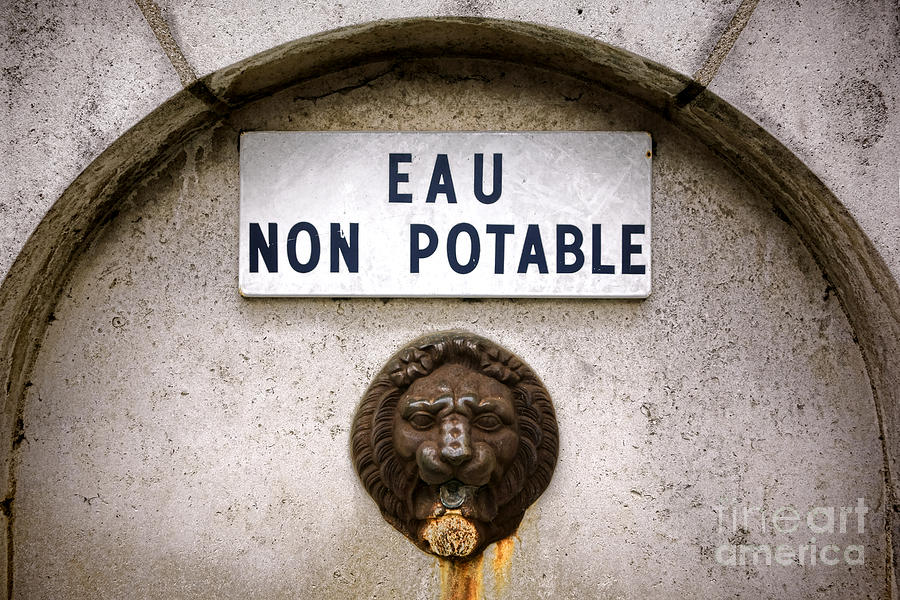 Sign Photograph - Eau Non Potable by Olivier Le Queinec