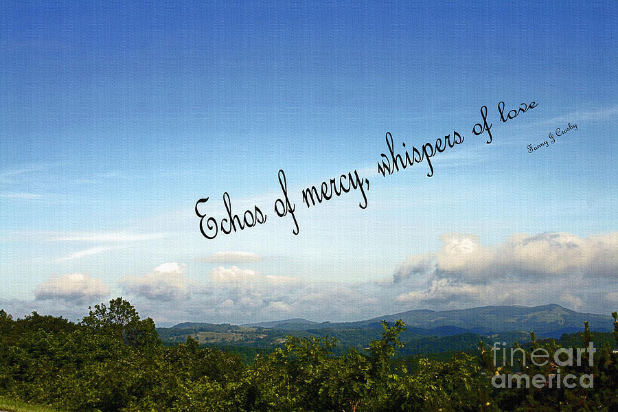 Echos of Mercy Photograph by Sandra Clark