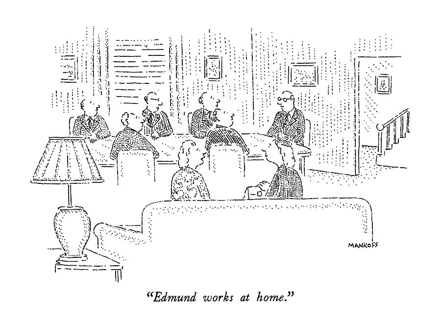 Furniture Drawing - Edmund Works At Home by Robert Mankoff