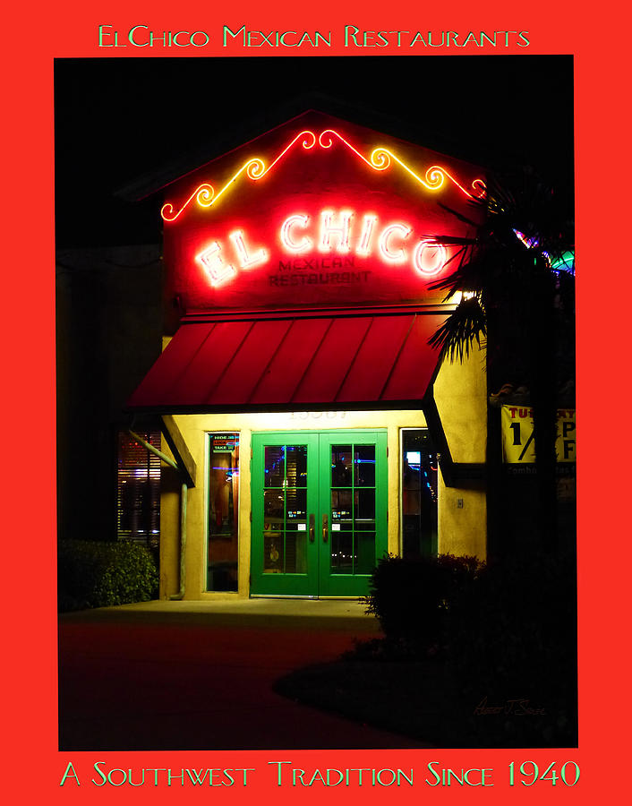 El Chico Mexican Restaurants Poster Photograph by Robert J Sadler