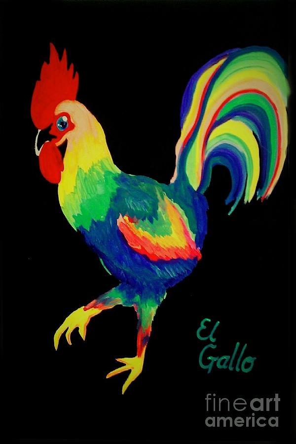 El Gallo Painting by Marisela Mungia
