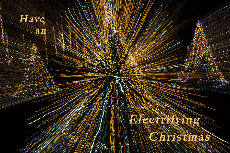 Electrifying Christmas Photograph by Penny Lisowski