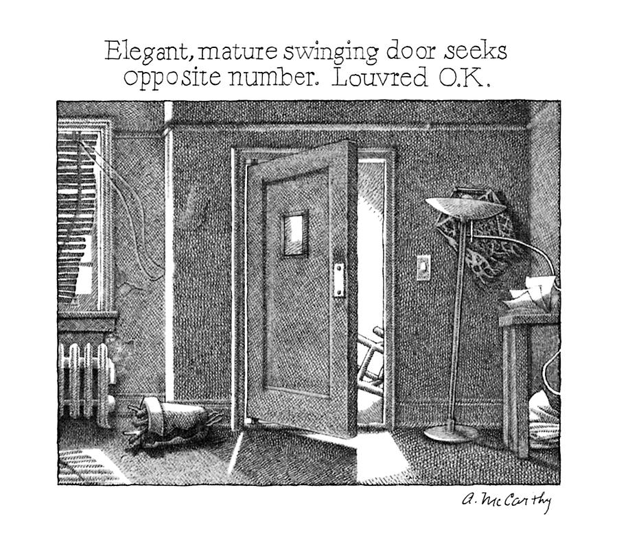 Elegant, Mature Swinging Door Seeks Opposite Drawing by Ann McCarthy
