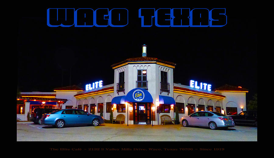 Elite Cafe Waco Texas at Night - POSTER Photograph by Robert J Sadler