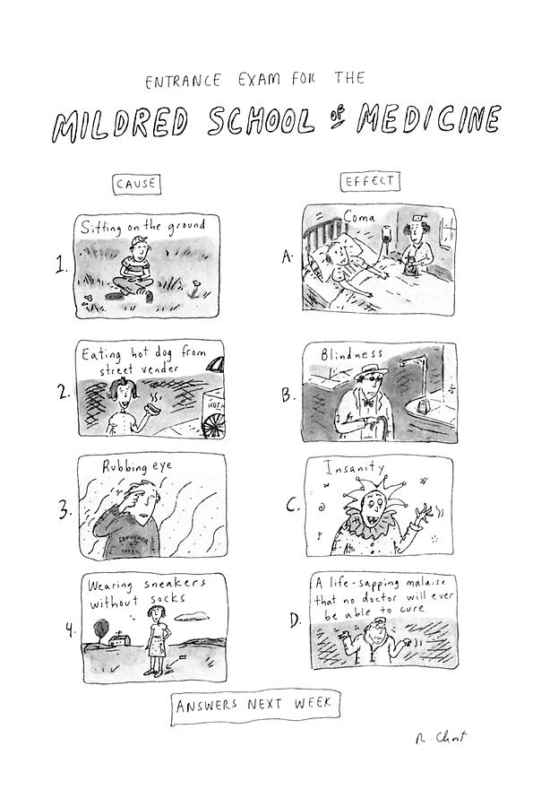 Entrance Exam For The Mildred School Of Medicine Drawing by Roz Chast