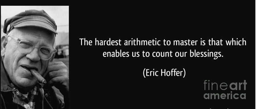 Eric Hoffer - Quote Photograph by Thea Recuerdo