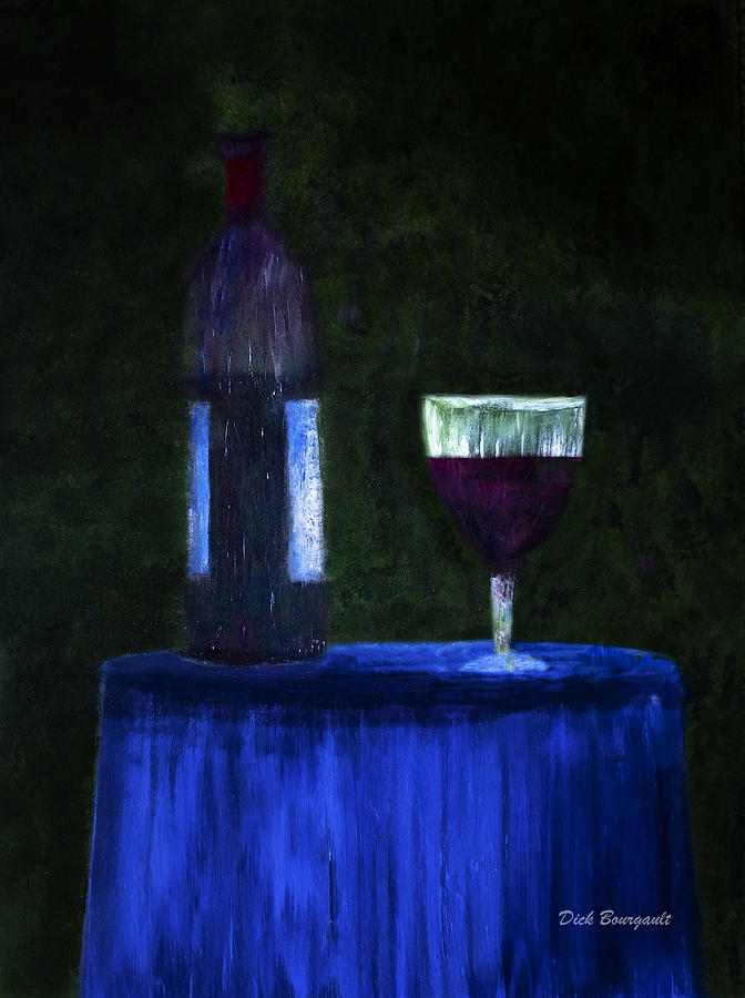 Evening Wine Painting by Dick Bourgault