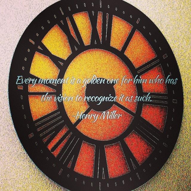 Clock Photograph - Every Moment Is A Golden One For Him by Gia Marie Houck