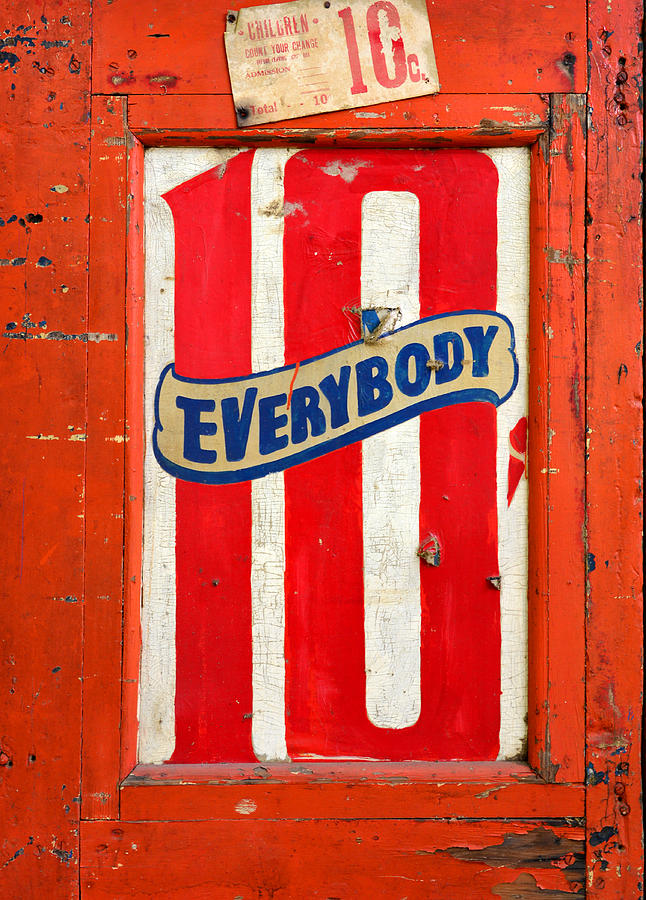 Everybody ten cents Photograph by David Lee Thompson