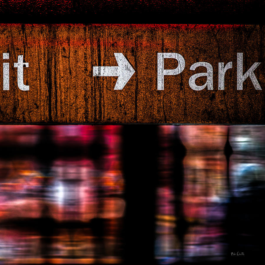 Exit Park Photograph by Bob Orsillo