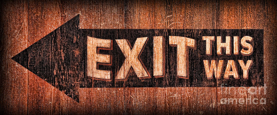 Sign Photograph - Exit Sign by Lee Dos Santos