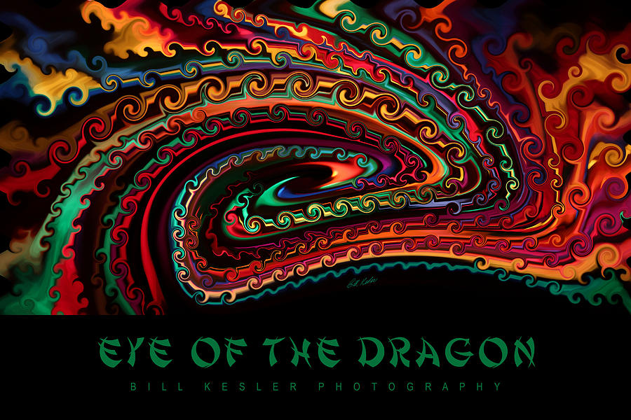 Eye Of The Dragon with title Photograph by Bill Kesler