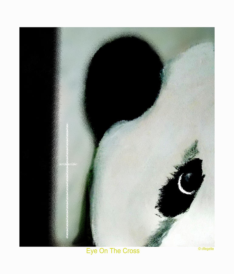 Patient Panda series Eye On The Cross Digital Art by C F Legette