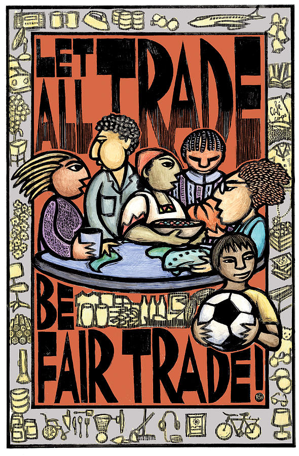 Fair Trade Mixed Media - Fair Trade by Ricardo Levins Morales