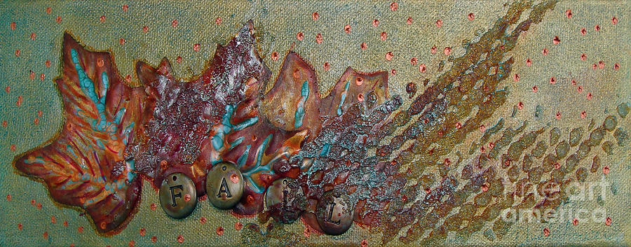 Fall Leaves Mixed Media by Phyllis Howard
