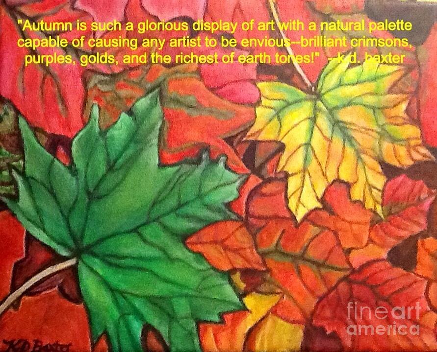 Falling Leaves 1 Painting with Quote Painting by Kimberlee Baxter