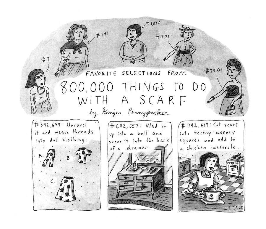 Favorite Selections From 800 Drawing by Roz Chast