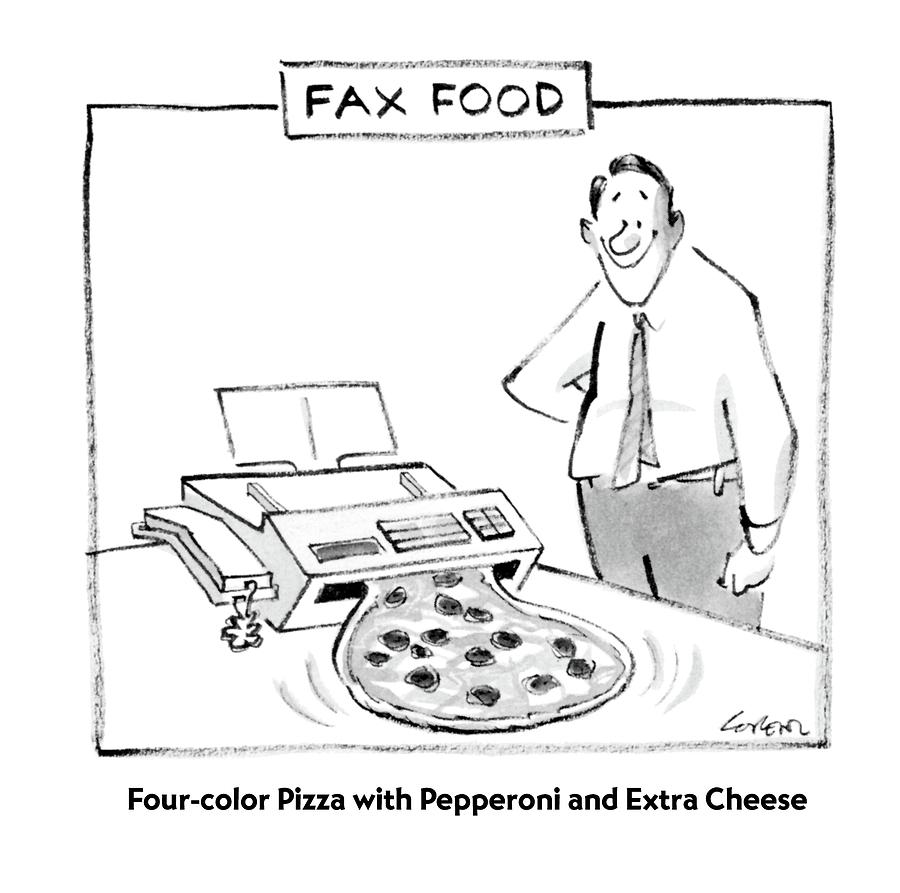 Fax Food
four-color Pizza With Pepperoni Drawing by Lee Lorenz