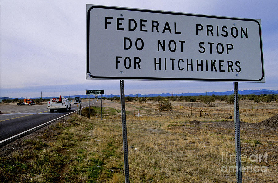 Federal Prison Road Sign. Wyoming Photograph by Adam Sylvester