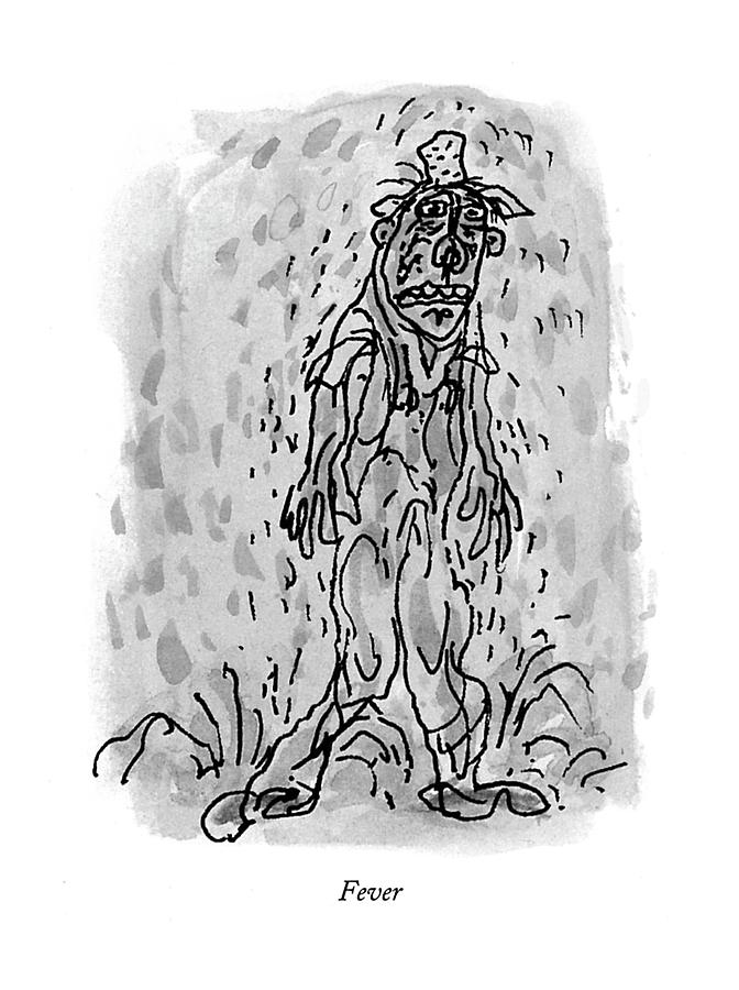 Fever Drawing by William Steig