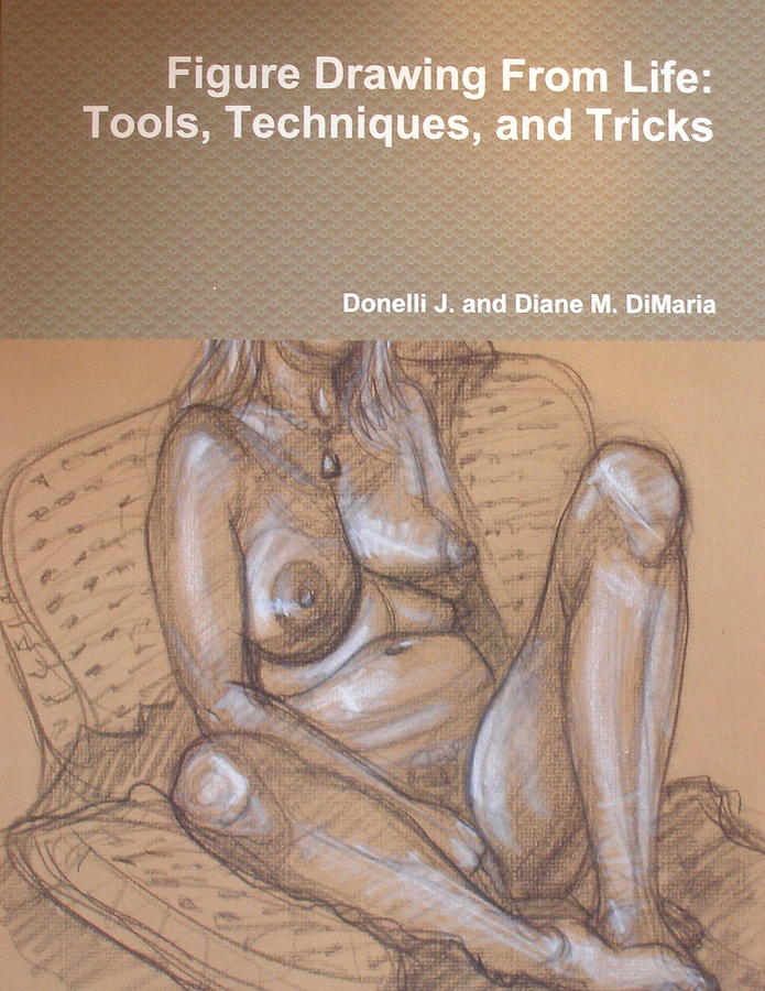Figure Drawing From Life Drawing by Donelli  DiMaria